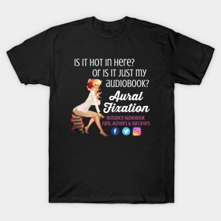 Aural Fixation T-Shirt